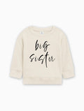 Big Sister Organic Cotton Pullover (Cursive4)
