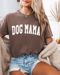 Dog Mama Comfort Colors Garment Dyed T Shirt (Condensed Font)