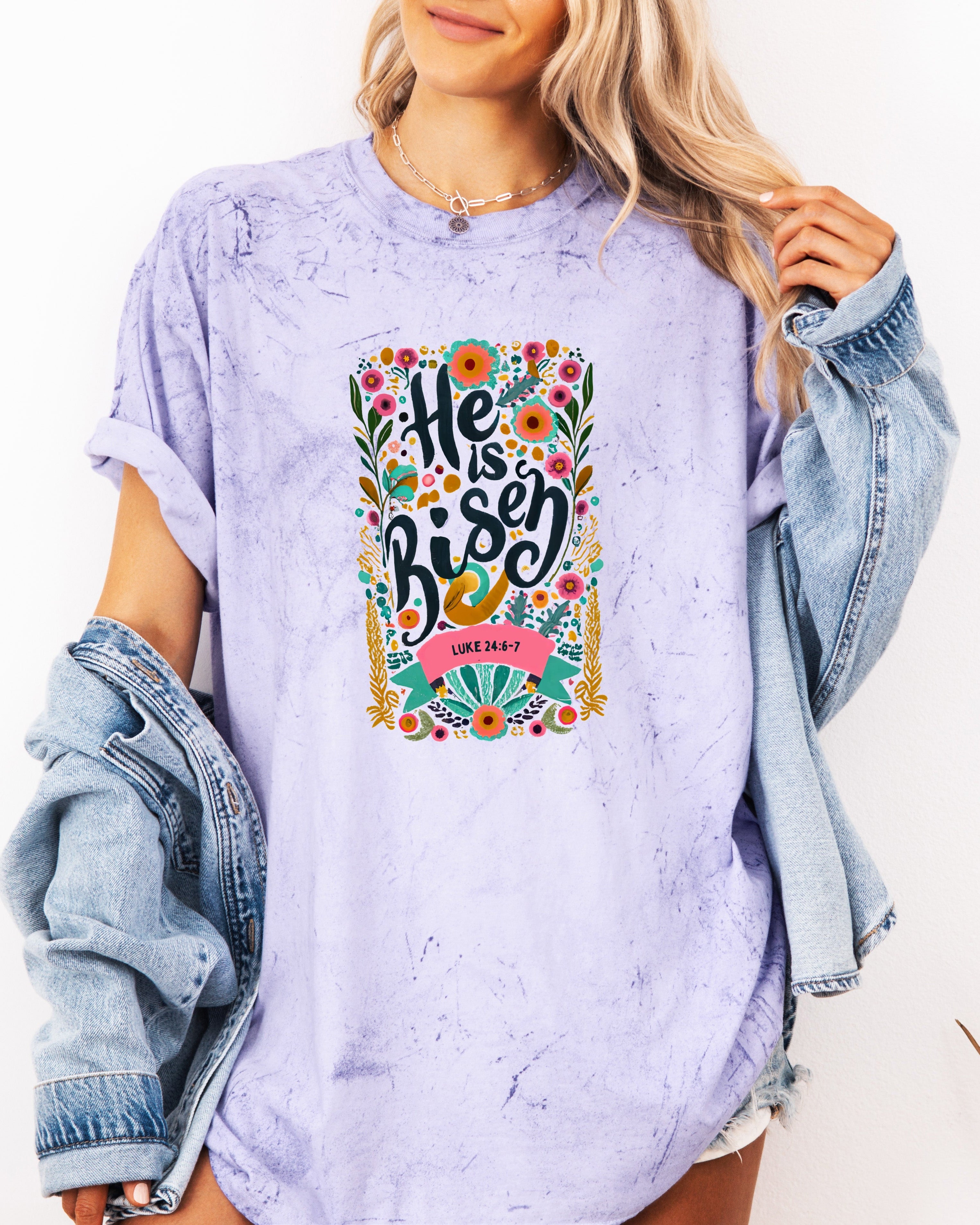He is Risen Comfort Colors Garment Dyed Christian T Shirt
