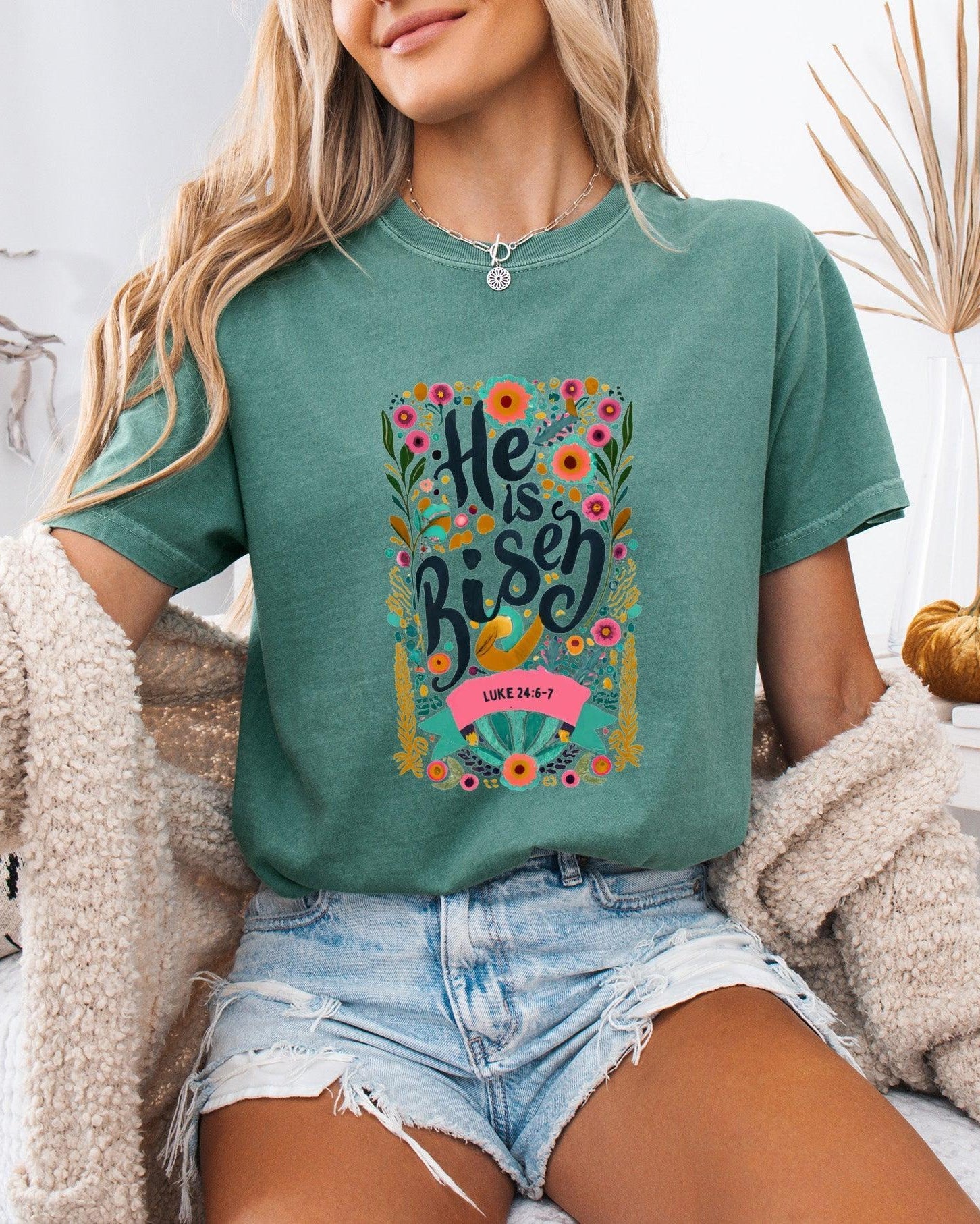 He is Risen Comfort Colors Garment Dyed Christian T Shirt