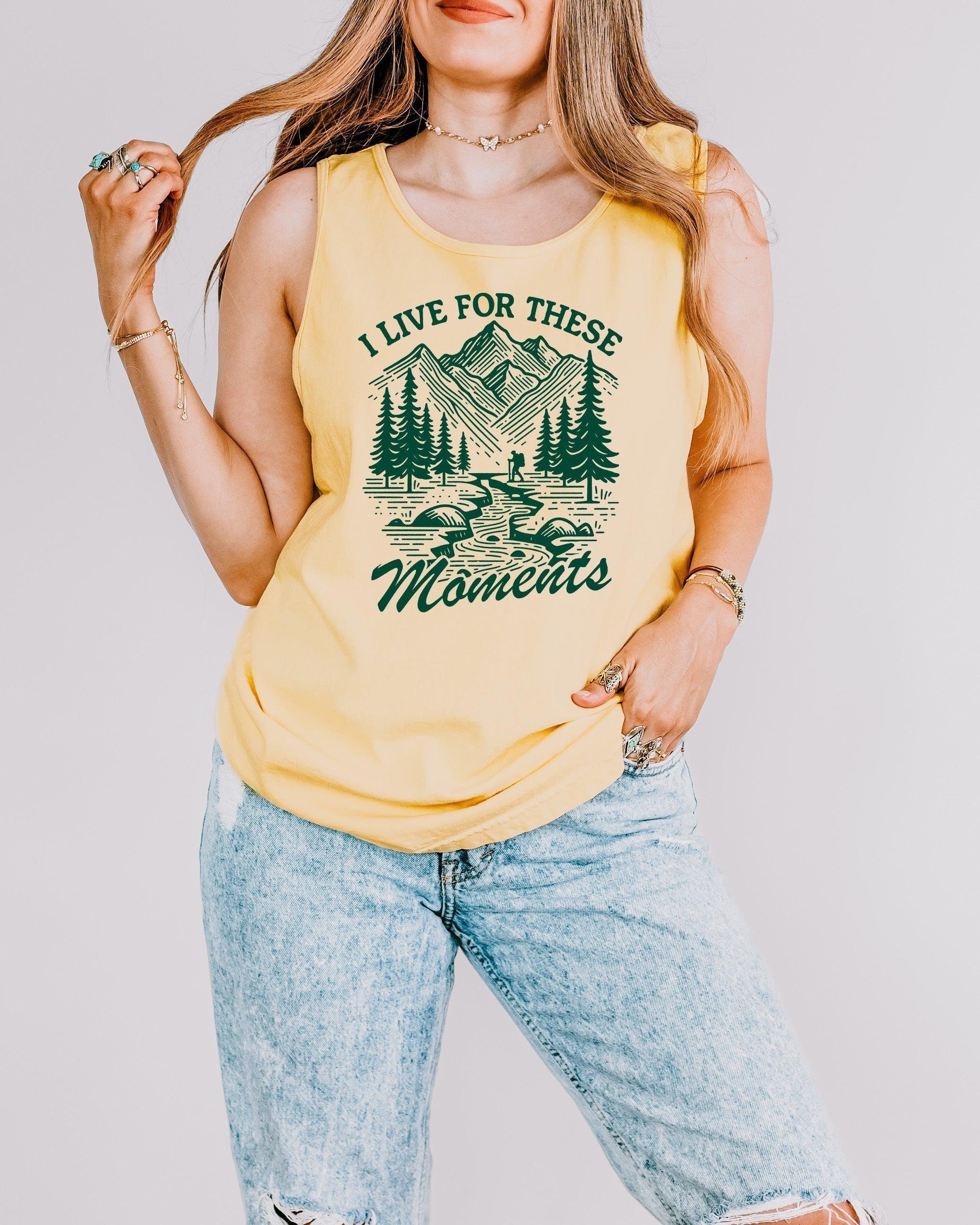 I Live for These Moments Mountain Tank Top – Comfort Colors Camping Hiking Nature Graphic