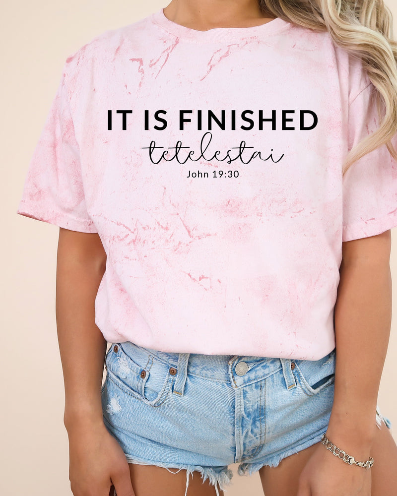 It is Finished Christian Easter Garment Dyed T Shirt