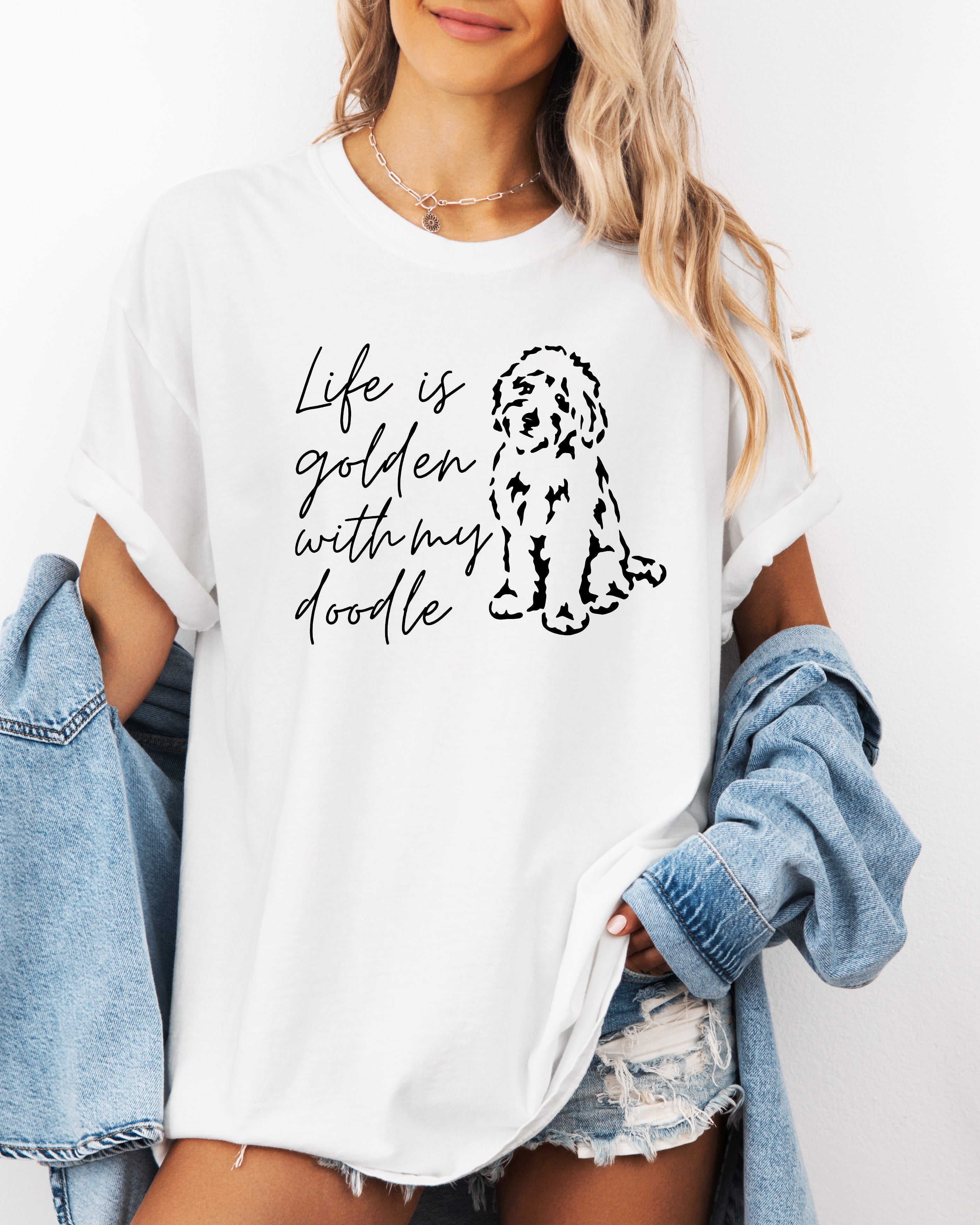 Life Is Golden With My Doodle Dog mom Garment Dyed T Shirt