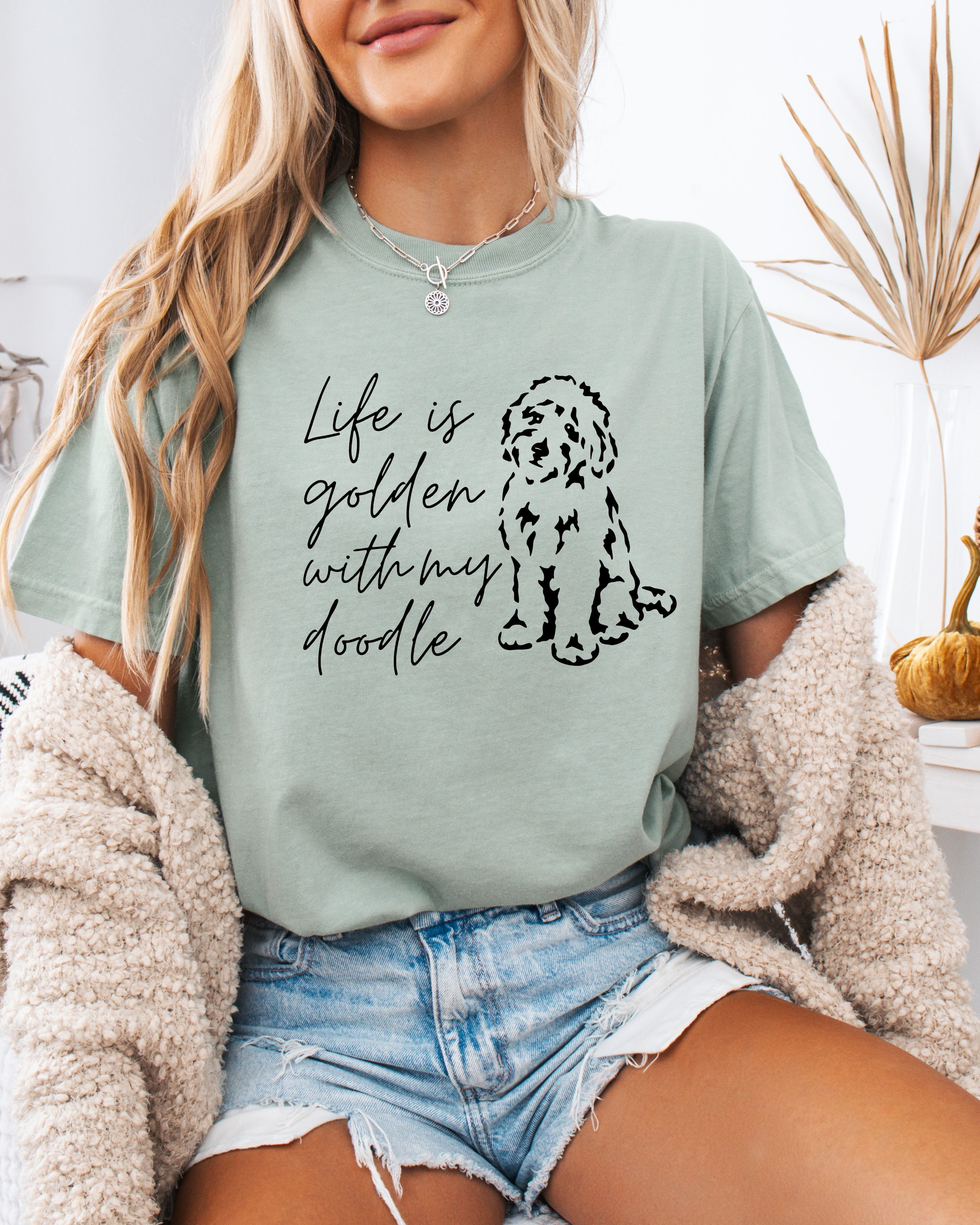 Life Is Golden With My Doodle Dog mom Garment Dyed T Shirt