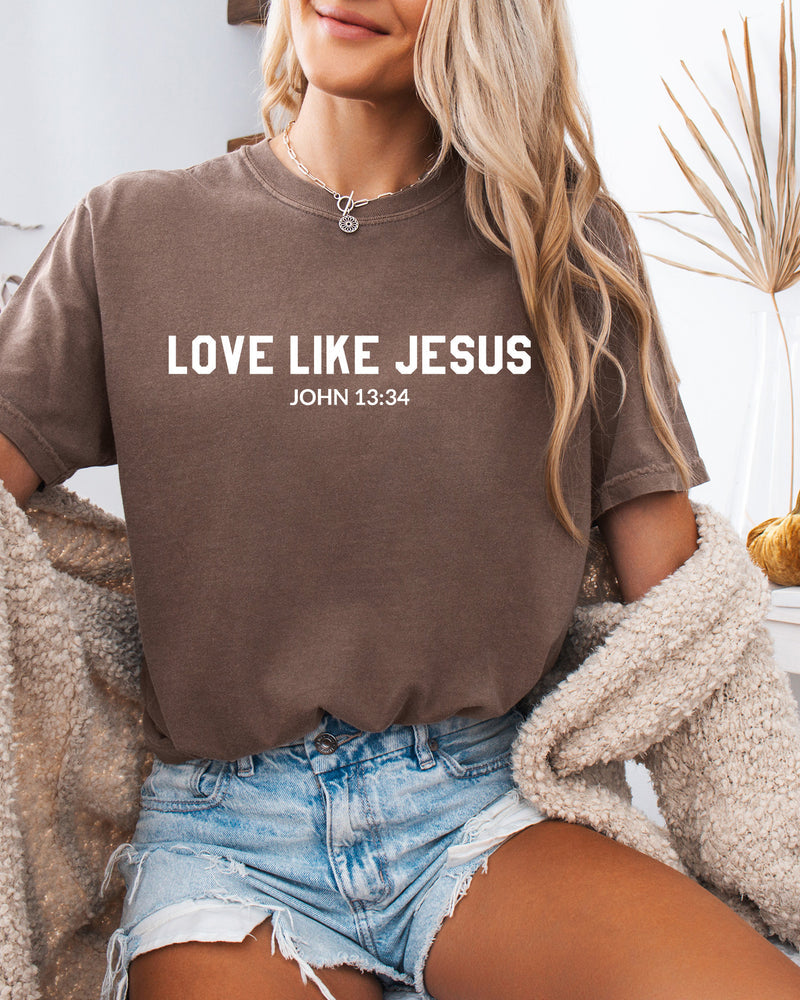 Love Like Jesus Garment Dyed Christian T Shirt