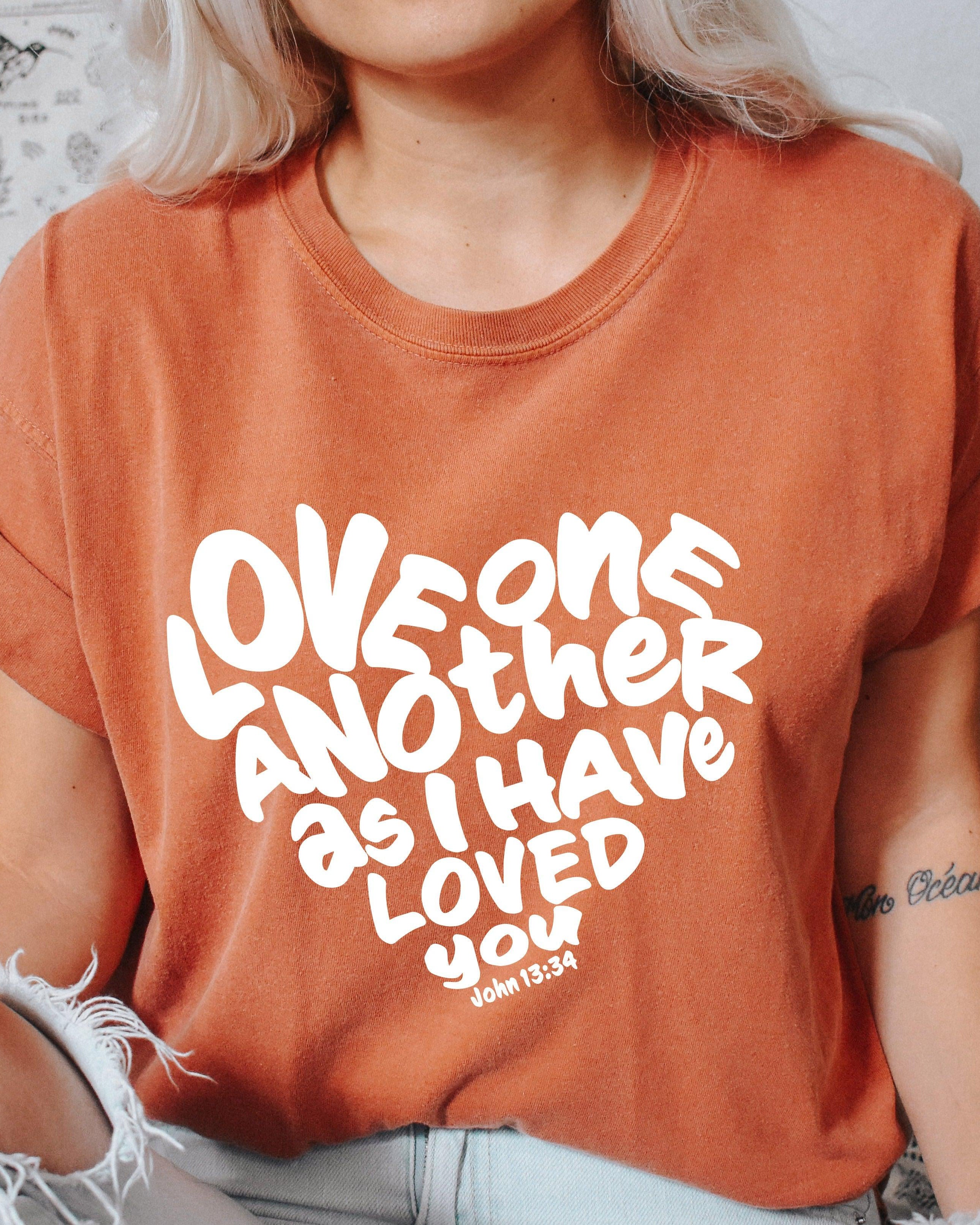 Love One another Christian Comfort Colors T Shirt