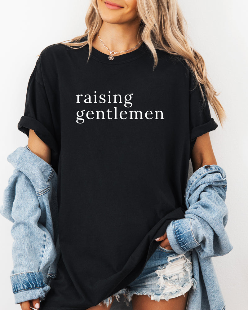 Raising Gentlemen Boy mom Garment Dyed T Shirt (serif)