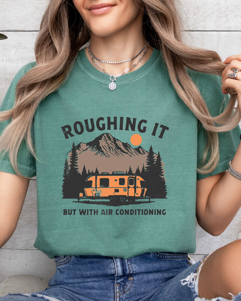 Roughing it Camping Hiking Comfort Colors T Shirt