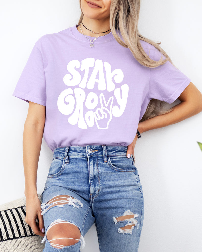 Stay Groovy Inspirational Comfort Colors T Shirt